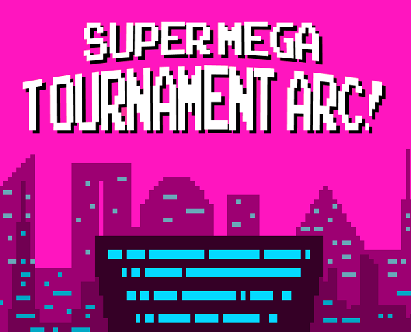 Super Mega Tournament Arc! by groggydog