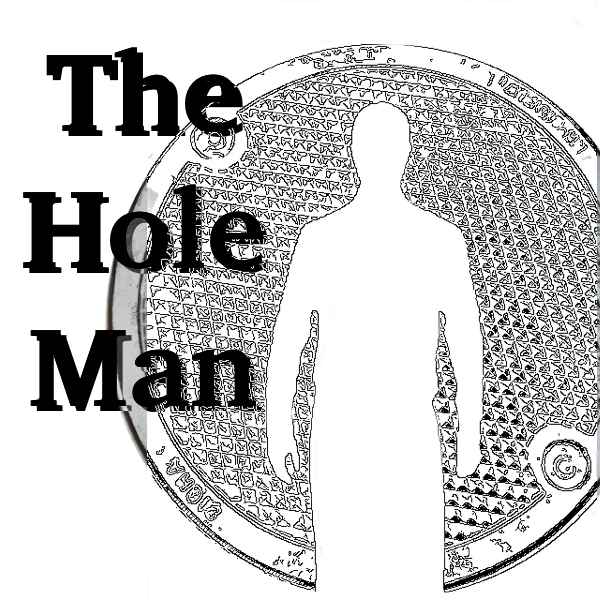 The Hole Man by E. Z. Poschman