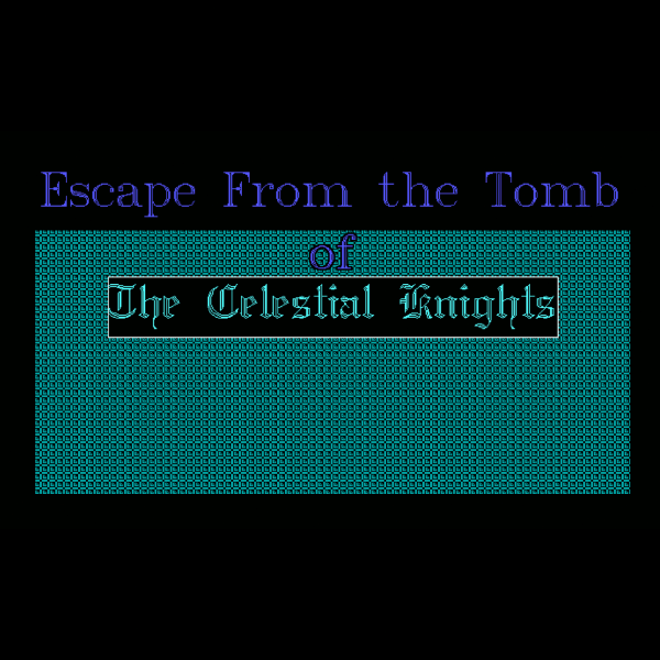 Escape From the Tomb of the Celestial Knights by Megona