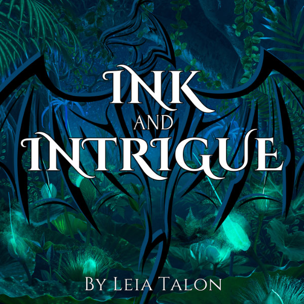 Ink and Intrigue by Leia Talon