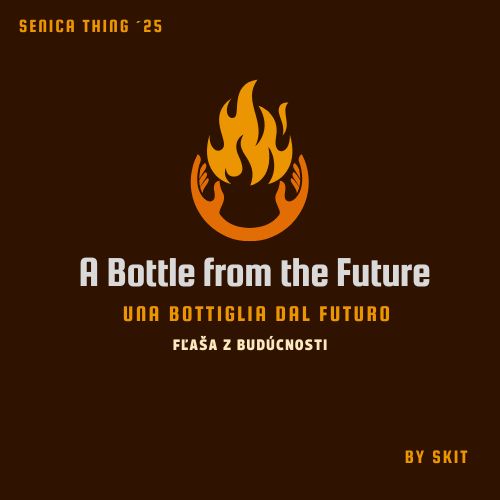 A Bottle from the Future by SKIT